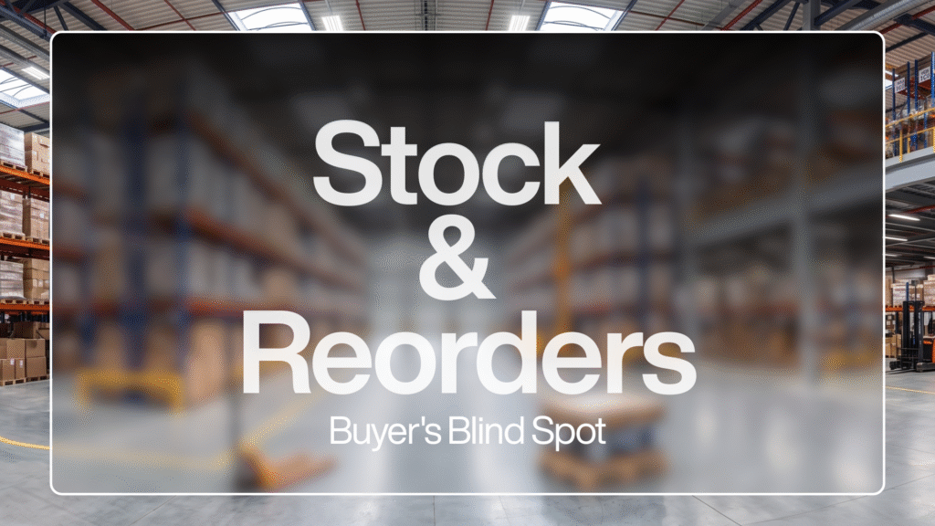 Blurred warehouse interior with pallet racks and stored inventory, overlaid with the title "Stock & Reorders" and the subtitle "Buyer's Blind Spot."