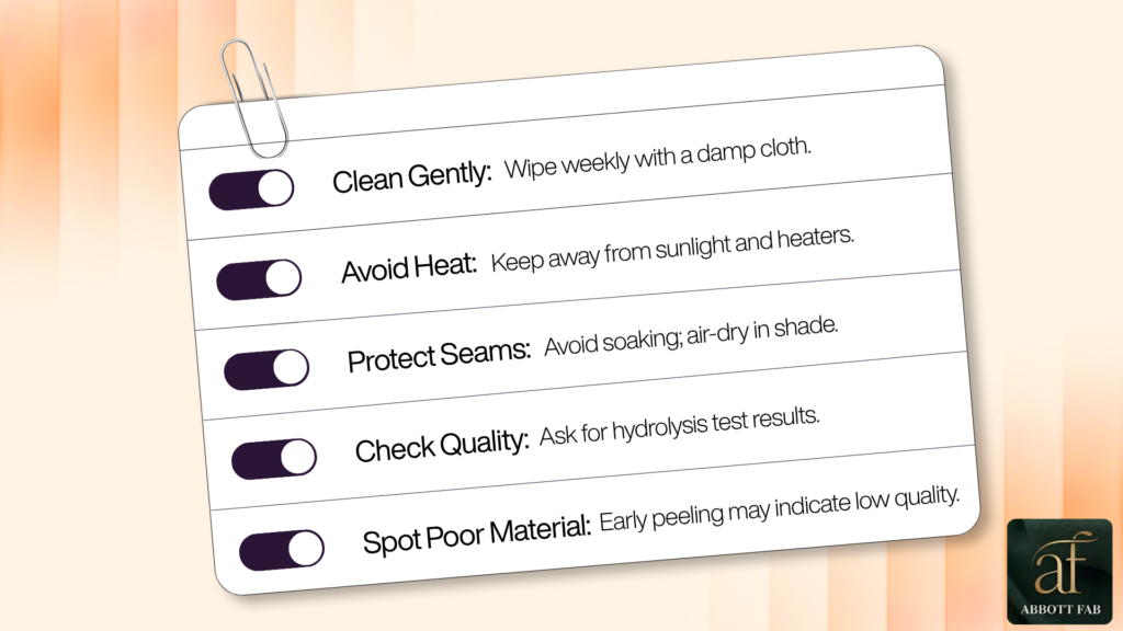 Abbott Fab infographic featuring the Abbott Fab logo and a paper note fastened with a paperclip displaying five care and quality guidelines with toggle switches: Clean Gently (wipe weekly with a damp cloth), Avoid Heat (keep away from sunlight and heaters), Protect Seams (avoid soaking, air-dry in shade), Check Quality (ask for hydrolysis test results), and Spot Poor Material (early peeling may indicate low quality)